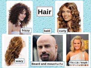 Hair frizzy bald curly wavy Beard and moustache Shoulder-length