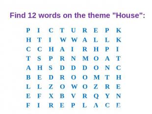 Find 12 words on the theme "House":