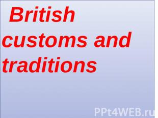 British customs and traditions