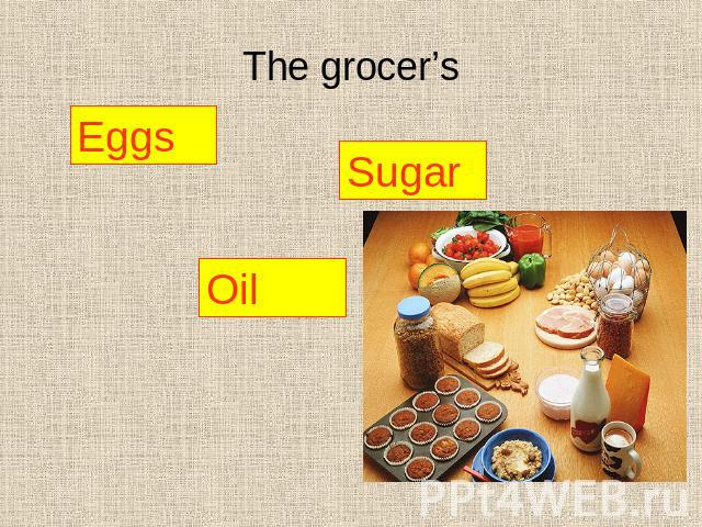 The grocer’s