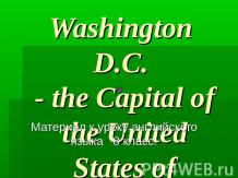 Washington D.C. - the Capital of the United States of America