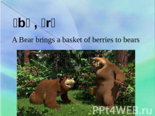 A Bear brings a basket of berries to bears