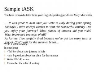 Sample tASK You have received a letter from your English-speaking pen-friend Mar