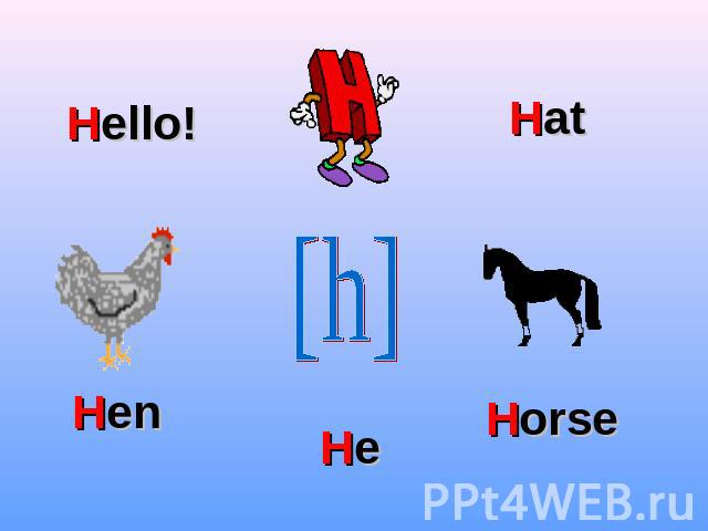 Hello! Hen He Horse Hat