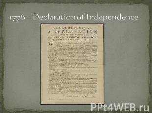 1776 – Declaration of Independence