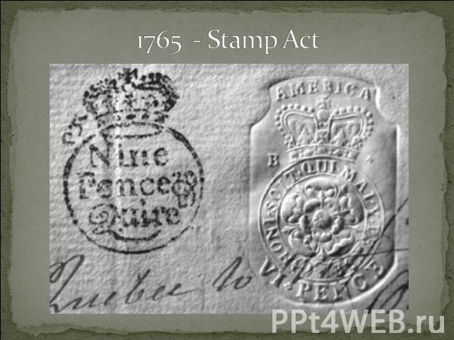 1765 - Stamp Act