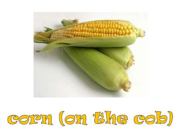 corn (on the cob)