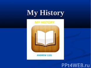 My History
