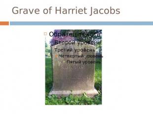 Grave of Harriet Jacobs