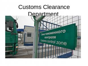 Customs Clearance Department
