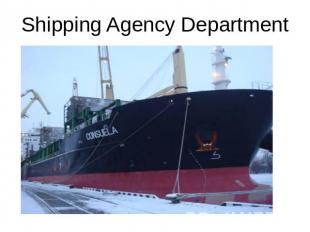 Shipping Agency Department