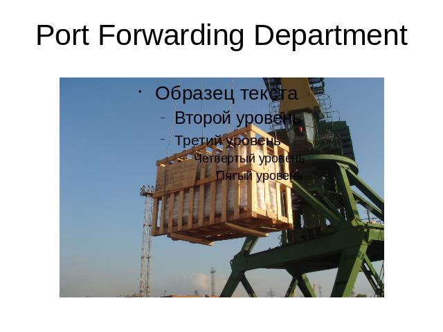 Port Forwarding Department
