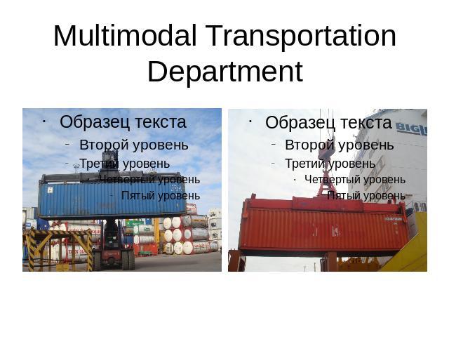 Multimodal Transportation Department