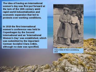 The idea of having an international women's day was first put forward at the tur