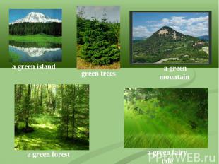 a green islandgreen trees a green mountaina green foresta green fairy tale