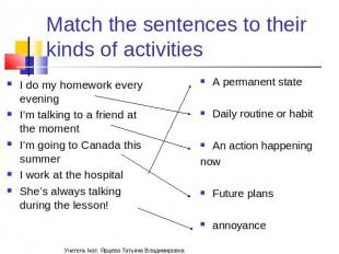Match the sentences to their kinds of activities