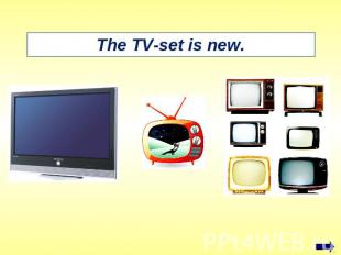 The TV-set is new.