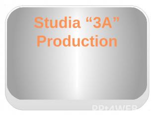 Studia “3A” Production