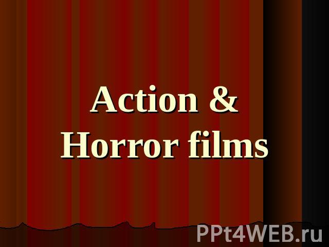 Action & Horror