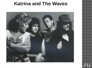 Katrina and The Waves
