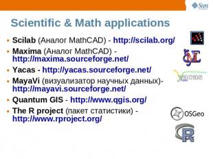 Scientific & Math applications Scilab (Аналог MathCAD) - http://scilab.org/Maxim