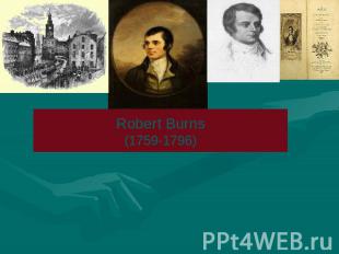 Robert Burns(1759-1796)