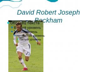 David Robert Joseph Beckham