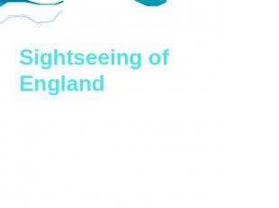 Sightseeing of England