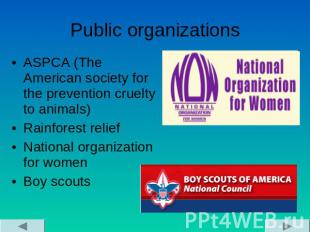 Public organizations ASPCA (The American society for the prevention cruelty to a