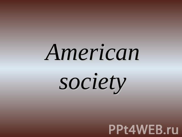 American society
