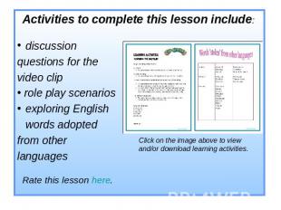 Activities to complete this lesson include: Rate this lesson here. discussion qu