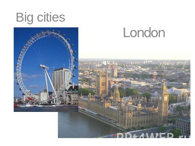 Big cities London