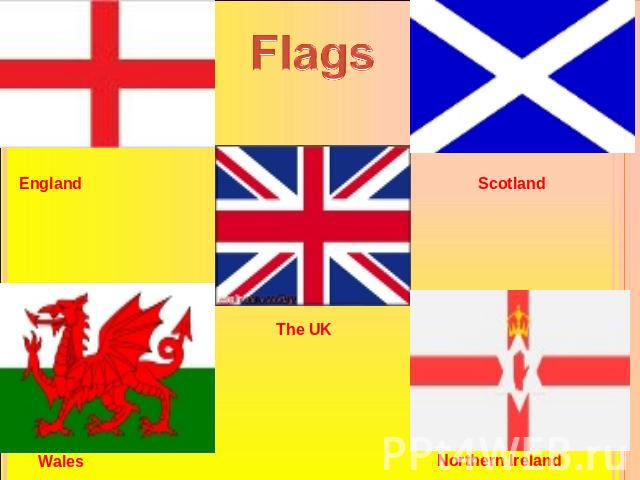 Flags England Scotland Wales The UK Northern Ireland