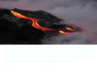 On the island of Hawaii are there are two most active volcano on Earth - Mauna L