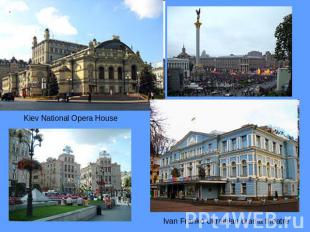 Kiev National Opera House Ivan Franko Ukrainian drama theatre
