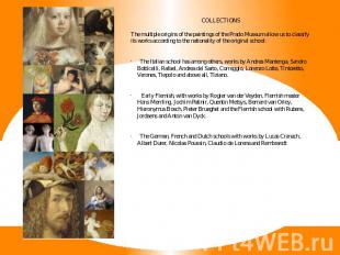COLLECTIONSThe multiple origins of the paintings of the Prado Museum allow us to