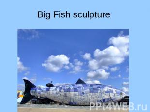 Big Fish sculpture