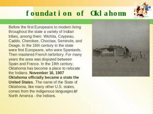 foundation of Oklahoma Before the first Europeans to modern living throughout th