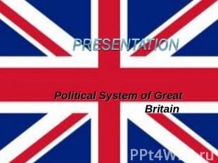 Presentation Political System of Great Britain