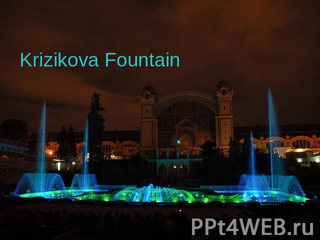 Krizikova Fountain