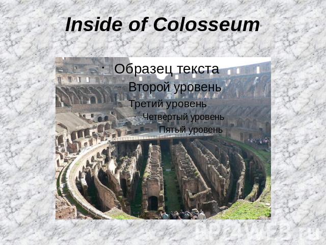 Inside of Colosseum