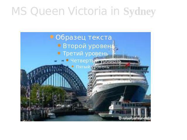 MS Queen Victoria in Sydney