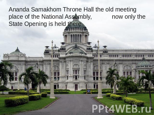 Ananda Samakhom Throne Hall the old meeting place of the National Assembly, now only the State Opening is held there