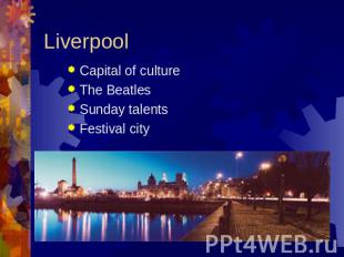 Liverpool Capital of cultureThe BeatlesSunday talentsFestival city