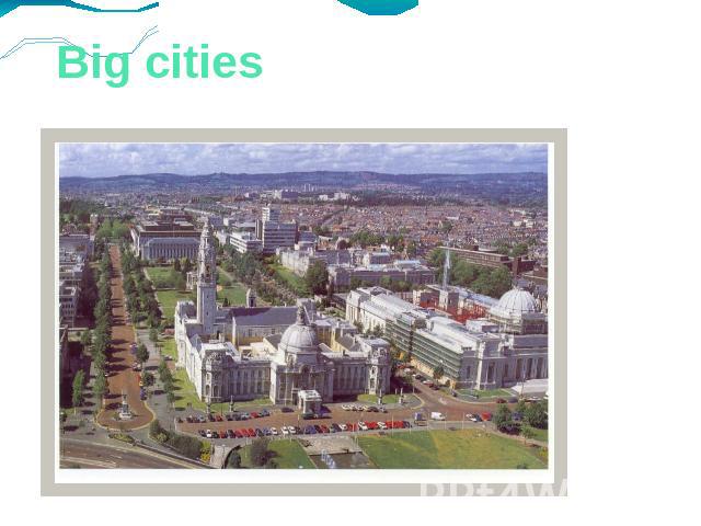 Big cities Cardiff
