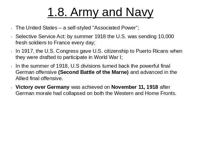 1.8. Army and Navy The United States – a self-styled 
