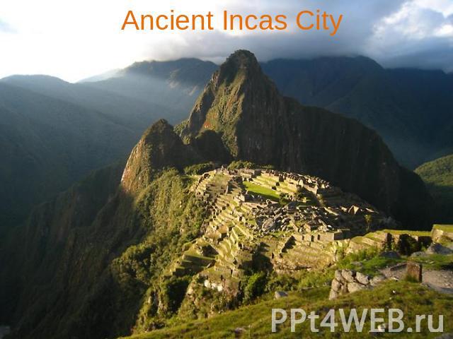 Ancient Incas City