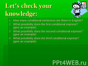 Let’s check your knowledge: How many conditional sentences are there in English?