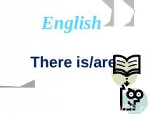 English. There is/are