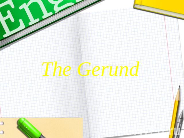 The Gerund